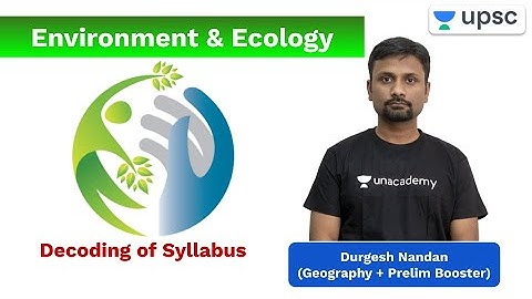Environment and Ecology - Durgesh sir | UPSC Prelim Booster | UPSC Live Daily | Unacademy UPSC