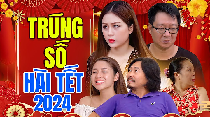 Hai tet lang e vo 2023 bao nhiêu tập năm 2024