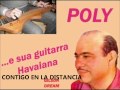 POLY Y SU GUITARRA HAWAIANA THE BEST BOLEROS