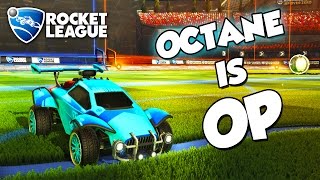 Octane is OP | Rocket League Montage