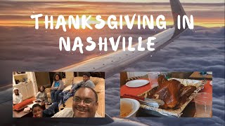 My Thanksgiving in Nashville Tennessee!￼