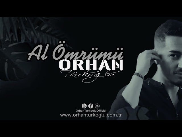 Orhan Türkoğlu - Al Ömrümü (Cover)