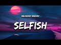 Mackenzy Mackay - Selfish (Lyrics)