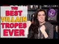 10 Best Villain tropes