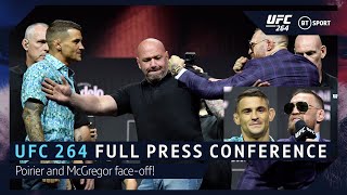 UFC 264 Full Press Conference: Conor McGregor kicks out at Dustin Poirier!