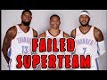 How The 2018 Oklahoma City Thunder Became The WORST SUPERTEAM In NBA History