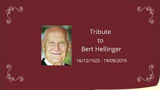 &quot;Tribute  to Bert Hellinger&quot;. English version