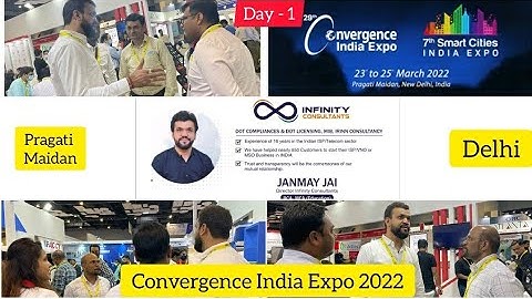 Convergence India Expo 2022|Infinity Consultants||JANMAY JAI | ISP VNO LICENSE #INFINITYCONSULTANTS