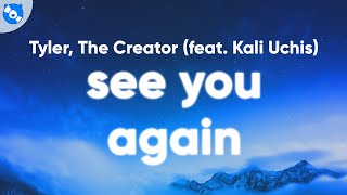 Tyler, The Creator - See You Again (Clean - Lyrics) feat. Kali Uchis Resimi