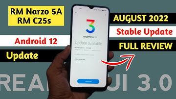 Realme UI 3.0 Android 12 New Stable Update RM C25s/Narzo50a | Realme Android 12 August New Update