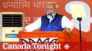 What does Narendra Modi's victory mean for CanadaIndia relations? | Canada Tonight