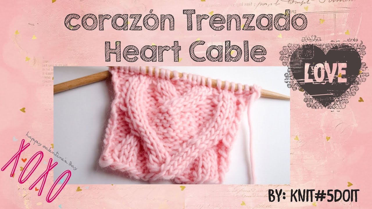 CORAZON TRENZADO A DOS AGUJAS/ PASO A PASO