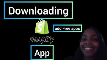 Finally Downloaded SHOPIFY APP| Add FREE apps| Quick & Easy Install