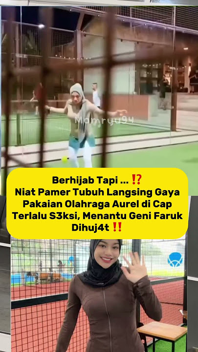Netizen Sorot Outfit Aurel Saat Olahraga, Disebut Tak Pantas untuk Hijaber! #aurelhermansyah #shorts