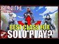 Which is the best class for solo play zenith vr