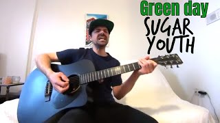 Sugar Youth - Green day [Acoustic cover by Joel Goguen]