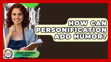 How Can Personification Add Humor? - Drawing and Painting Academy