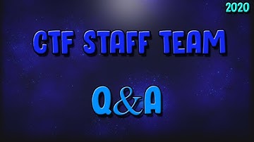 CTF Staff Q&A 2020