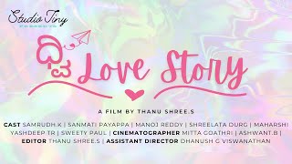 Dhvi Love Story -Kannada Short Film | Samrudh | Sanmati | Shreelata | Manoj | Thanu Shree