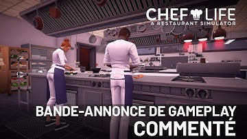 Chef Life: A Restaurant Simulator | Bande-annonce de Gameplay commenté