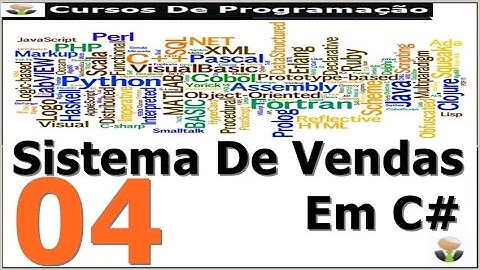 Curso Programação - Sistema De Vendas Completo Em C# - 04