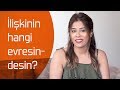 İlişkinin Hangi Evresindesin?