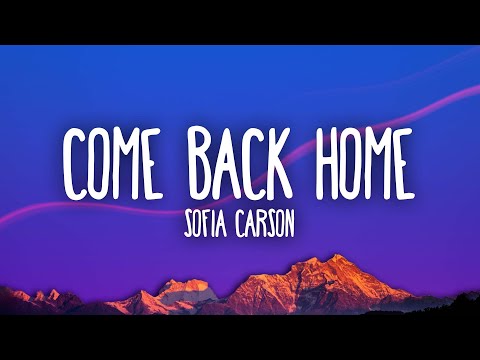 Sofia Carson - Come Back Home (From 