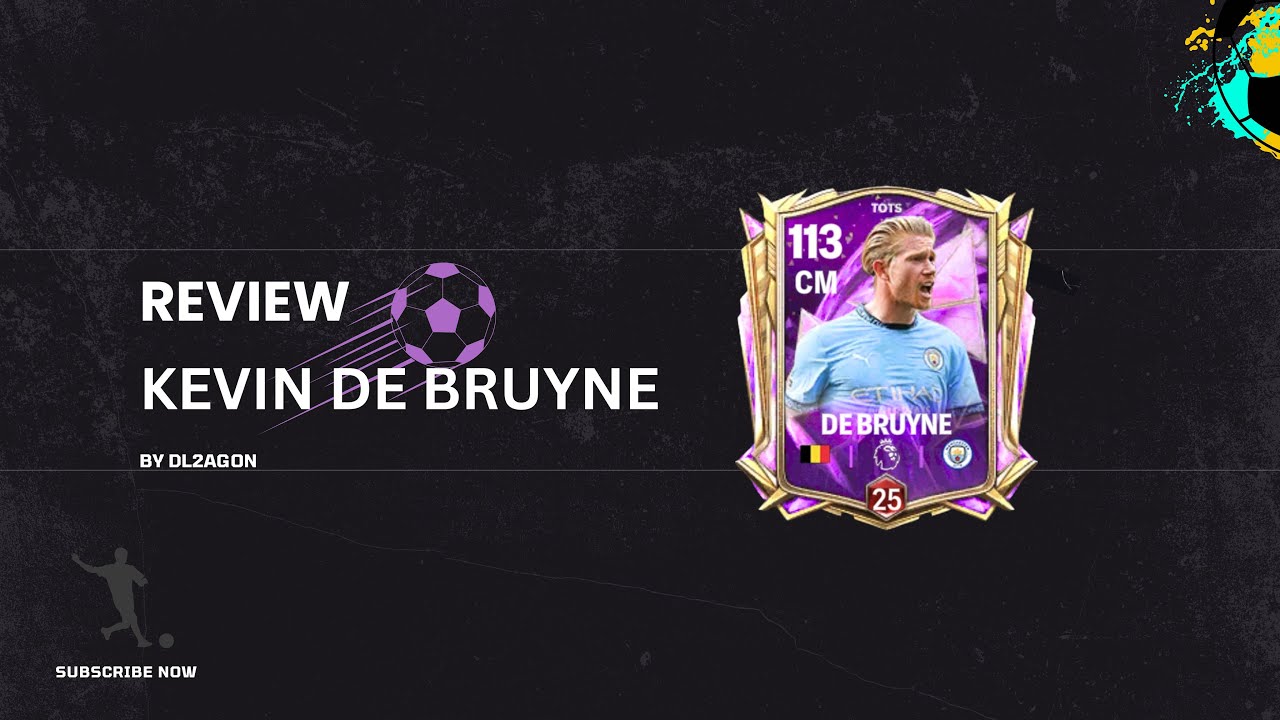 ☄️FC MOBILE Kevin De Bruyne 109 TOTS 25 Moment Player ⚽️