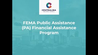 FEMA Public Assistance Financial Assistance Program Information Session - December 12, 2023
