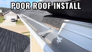 POOR Roof INSTALLATION on New Home