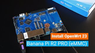 Install OpenWrt 23 on Banana Pi R2 PRO & PPPoE Speedtest
