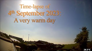 4 September 2023 Time-lapse: Very warm