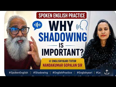 want to sound natural,practice shadowing with @EnglishYaari tutor @nandkumar gopalan sir 