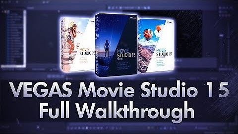Vegas Movie Studio 15 Released! (Full Walkthrough)