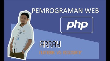 Pemrograman Web - Array dalam PHP