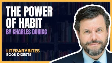 Unlocking the Secret of Habits: "The Power of Habit" Book Summary by Charles Duhigg - LiteraryBites
