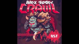 Video thumbnail of "Crawl OST - Crawl"