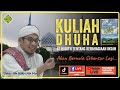 Ustaz nik bakri nik mat  kuliah dhuha  40 hadith kebahagiaan insan