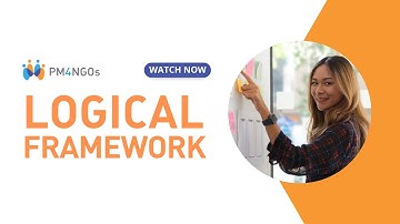 Understanding the Logical Framework: Project Management Tool