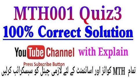 MTH001 Quiz no3 💯 correct answers with solution| virtual University| vu mth001 quiz3