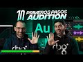 10 PRIMEROS PASOS para EMPEZAR con AUDITION