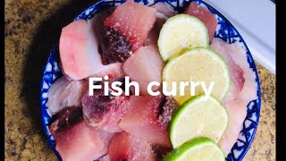 How to make Fish curry easy and quick