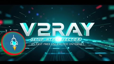 V2Ray Setup on HTTP Injector | Fast Free Unlimited Speed Connection