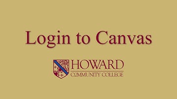 How to Login to Canvas and Find Your Courses | Howard Community College (HCC)