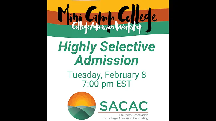 Mini Camp College: Highly Selective Admissions