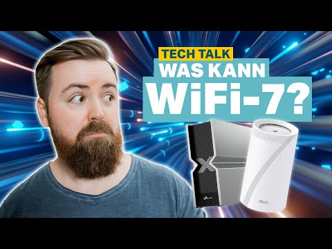 WiFi 7: Wirklich