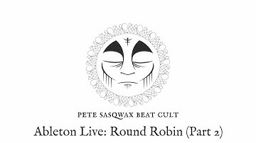 Ableton Live 11: Round robin part 2 (complimentary techniques)