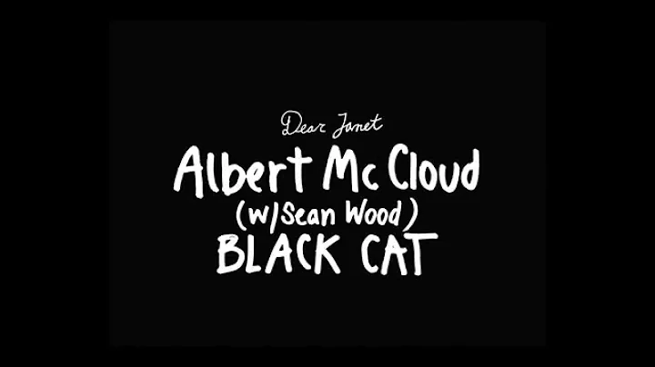 Dear Janet // Albert McCloud (w/Sean Wood) - Black...