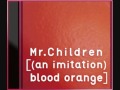 過去と未来を交信する男 Mr.Children