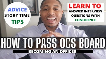 OCS BOARD INTERVIEW WHAT TO EXPECT #Storytime